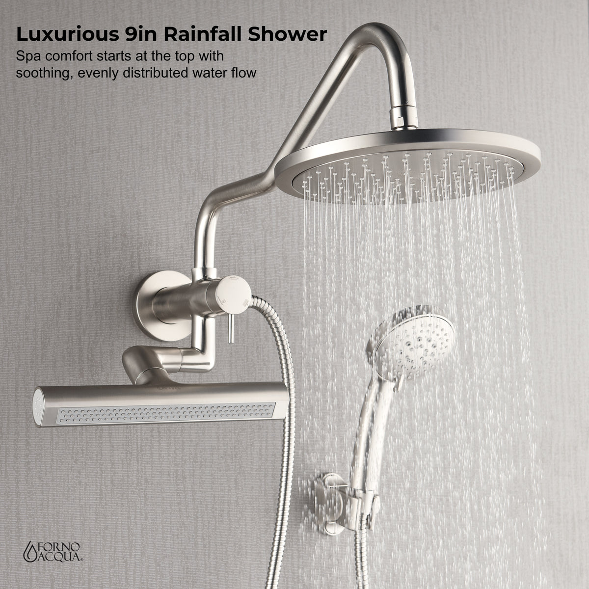 FORNO ACQUA AcquaFALL 9 in. Rainfall Head, 3-Function Waterfall Body Jet & 5-Function Handheld. Brushed NIckel 2.5 GPM